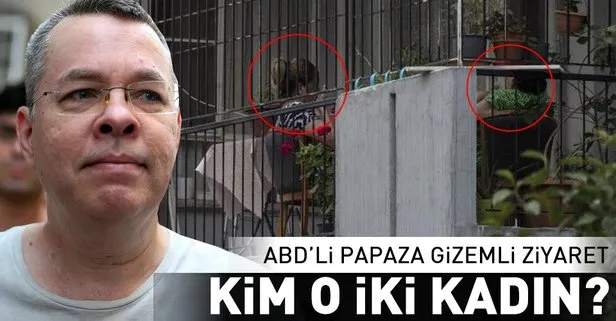 Papaz Brunson’un evini 2 kadın ziyaret etti