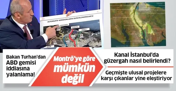 Son dakika: Bakan Turhan’dan ’Kanal İstanbul’ açıklaması