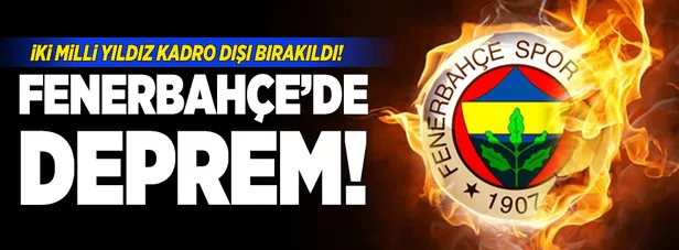 Fenerbahçe'de deprem! İki milli yıldız kadro dışı-1