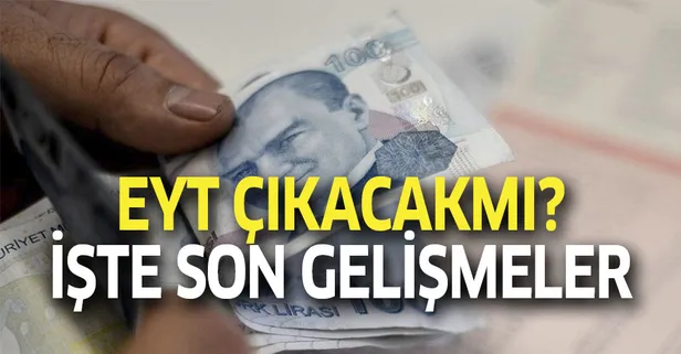 EYT ne oldu? 13 Kasım EYT yasası son durum nedir? EYT yasası çıkacak mı? EYT çıkarsa ne zaman emekli olurum?