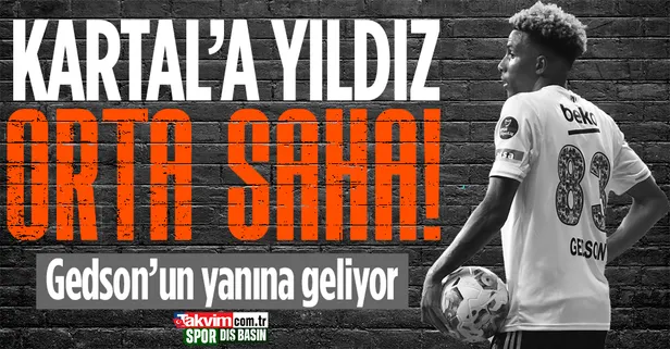 Beşiktaş'a yıldız orta saha! Gedson'un yanına...