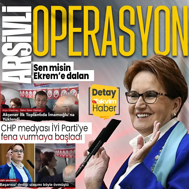 Akşener İmamoğlu’na ulaşım üzerinden daldı! CHP medyası İYİ Parti’ye ‘arşiv’li operasyona başladı