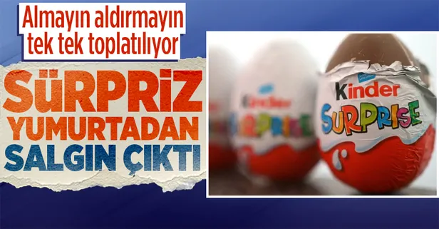İngiltere'de Kinder Sürpriz yumurtalar toplatılıyor! 60'tan fazla çocuğa bulaştı: Salmonella tehlikesi