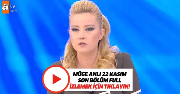 Atv Müge Anlı ile Tatlı Sert son bölüm tek parça full izle 22 Kasım! Turgut Özyürek'in sır kaybında son dakika gelişmesi!-1