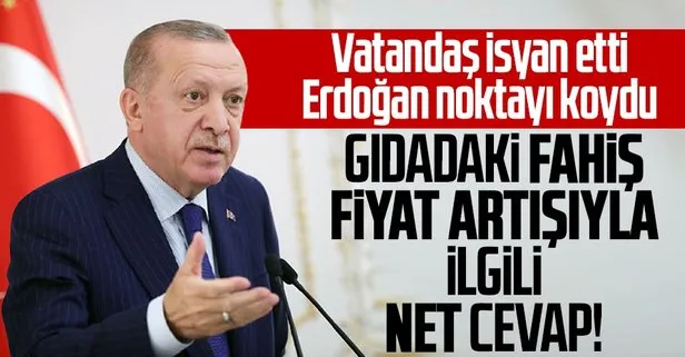 SON DAKİKA: Başkan Erdoğan’dan gıdadaki fahiş fiyat artışına net yanıt: Mutlaka çözüme ulaştıracağız