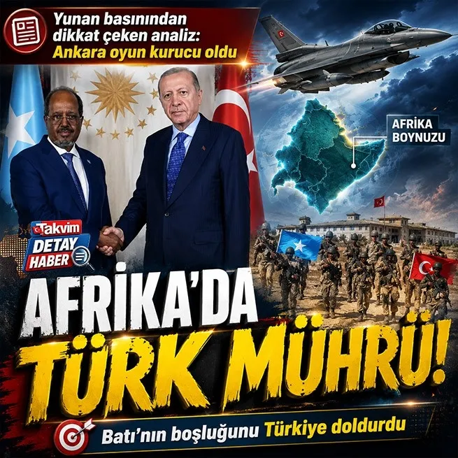 Türkiye’nin Afrika gücü Yunan basınında: Ankara oyun kurucu oldu