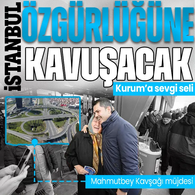 Cumhur İttifakı İBB Başkan adayı Murat Kurumdan Mahmutbey Kavşağı müjdesi