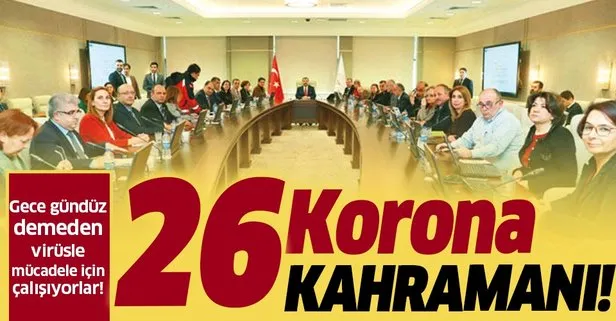 Dünyayı esir alan koronavirüsle savaşan 26 kahraman!