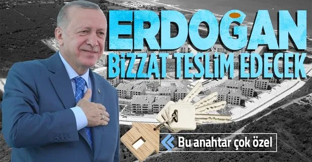 Başkan Erdoğan teslim edecek!