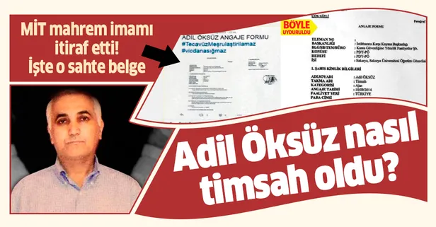 Mahrem imamdan bomba Adil Öksüz itirafı! 'Timsah' kod adıyla MİT personeli yapılmış
