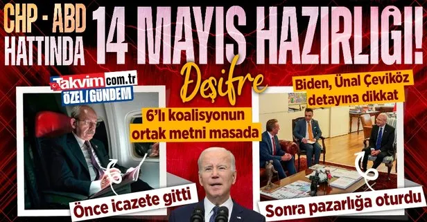 DEŞİFRE: CHP - ABD hattında 14 Mayıs hazırlığı! Kılıçdaroğlu - Flake görüşmesinden çarpıcı detaylar: Biden, Ünal Çeviköz, ortak metin...