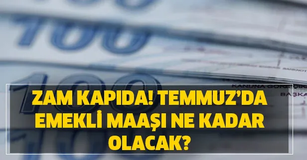 Emekliye zam kapıda! Emekli maaş zammı ne kadar olacak? SGK SSK Bağ-Kur 2020 Temmuz ayı emekli zammı!