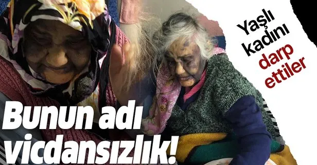 Bunun adı vicdansızlık! Zonguldak’ta 83 yaşındaki kadına darp