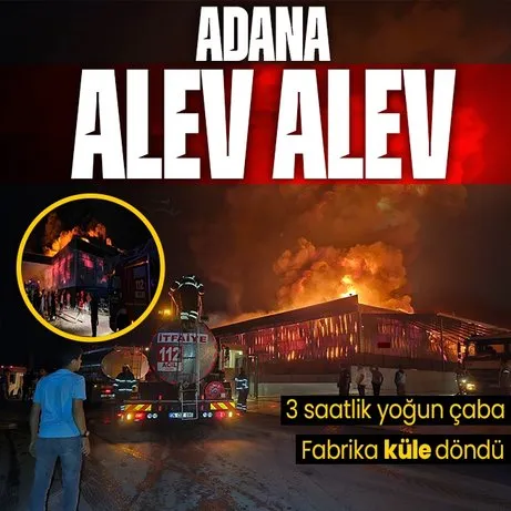 Feci görüntüler! Adana Tarsus yolunda fabrika yangını! Alevler geniş alana yayıldı! Hava desteği de geldi
