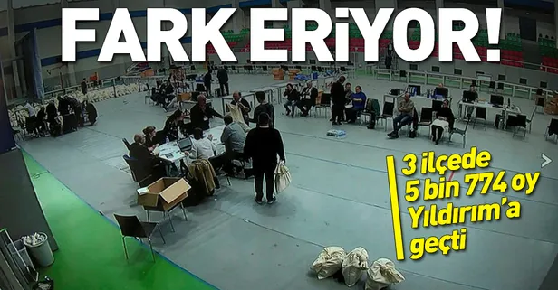 Oylar yeniden sayıldıkça İmamoğlu'yla Yıldırım arasındaki fark eriyor