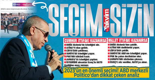 2023'ün en önemli seçimi! ABD merkezli Politico'dan dikkat çeken analiz