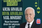 Küçük günahlar büyük günahlara nasıl dönüşür?