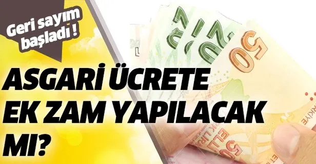 Milyonlar bekliyor! Asgari ücrete ek zam yapılacak mı?