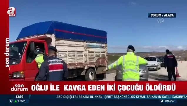 Çorum Alaca'da bir kişi oğluyla kavga ettikleri için 8. sınıf öğrencisi 2 çocuğu öldürdü | SON DAKİKA