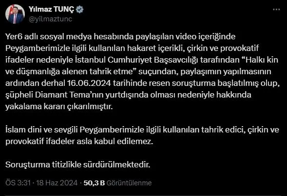 Hz. Muhammed'e hakaret eden Diamond Tema için yakalama kararı! Adalet Bakanı Yılmaz Tunç madde madde açıkladı: Sınırı aştı-2