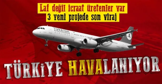 Türkiye’nin hava gücü büyüyor: 3 yeni havalimanı yolda