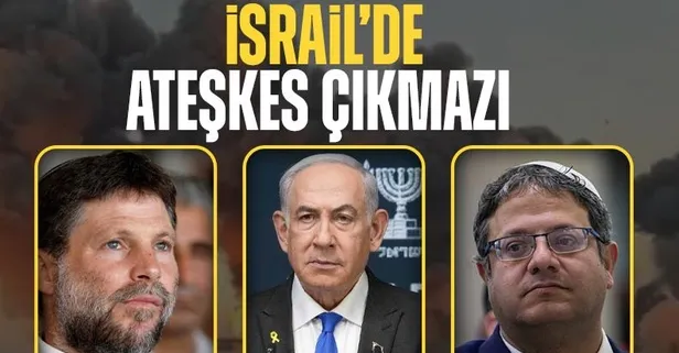İsrail’de ateşkes çıkmazı! Smotrich ve Ben Gvir tehdit etti: Netanyahu hükümeti düşecek mi?