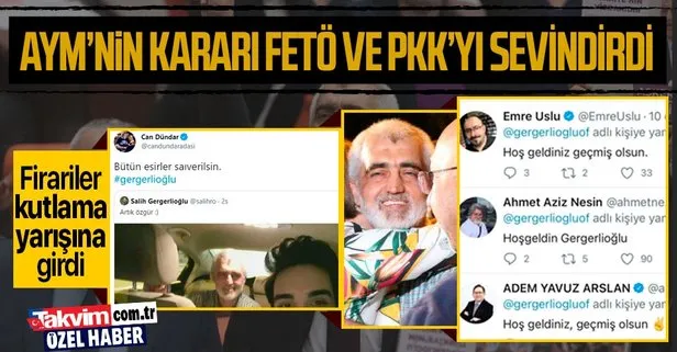 AYM’nin Ömer Faruk Gergerlioğlu kararı FETÖ ve PKK’yı sevindirdi! Can Dündar, Emre Uslu, Adem Yavuz Arslan…