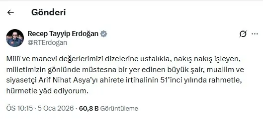 baskan-erdogandan-sair-arif-nihat-asyayi-anma-mesaji-1767643440147.jpeg Başkan Erdoğan'dan şair Arif Nihat Asya'yı anma mesajı!-1