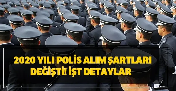 2020 Yili Polis Alim Sartlari Degisti Iste Egm Pomem Paem Basvuru Sartlari Takvim