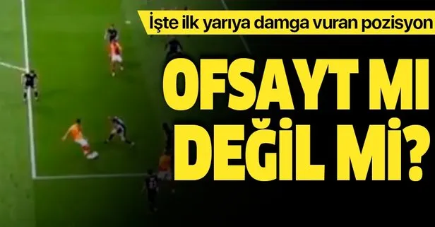 İşte dev derbide Galatasaray’ın iptal edilen golü!