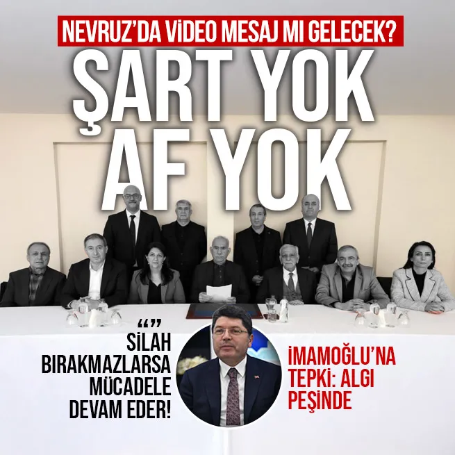Adalet Bakanı Yılmaz Tunçtan İmralı mesajı: Şart yok! Nevruzda görüntülü çağrı olacak mı?