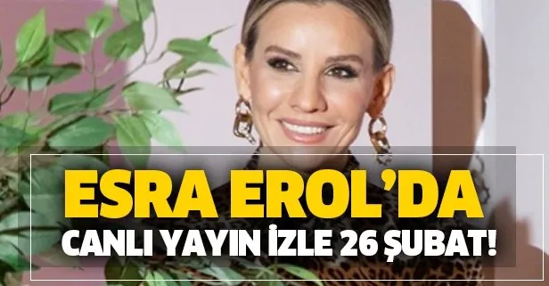 Esra Erol'da 26 Şubat tek parça izle!
