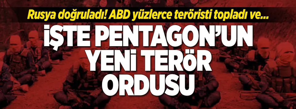 ABD'nin yeni terör ordusu!