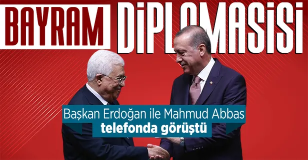 Son dakika: Başkan Recep Tayyip Erdoğan, Mahmud Abbas'la telefonda görüştü
