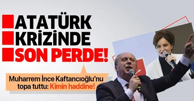 Muharrem İnce CHP İl Başkanı Canan Kaftancıoğlu’nu topa tuttu: Kimin haddine!
