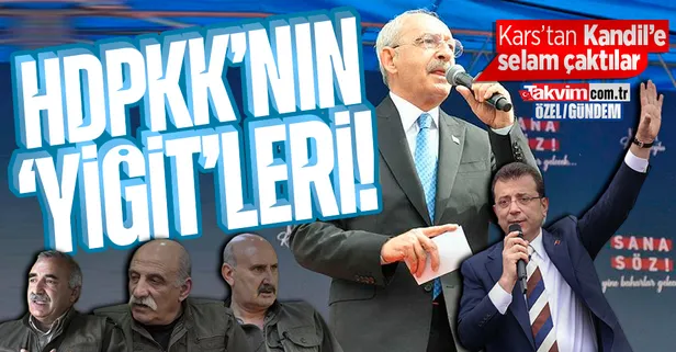 HDPKK'nın 'yiğit'leri! Kılıçdaroğlu ve İmamoğlu Kars'tan Kandil'e selam çaktı: 'Kayyum' dediler gevelediler