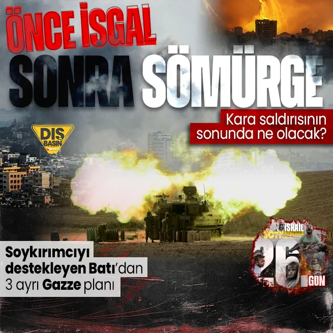 Önce işgal sonra kolonileştirme! ABD, İngiltere, Fransa ve Almanya’nın Gazze planı ne? Soykırımcı İsrail kara saldırısı ile neyi hedefliyor?