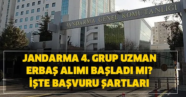 2020 Jandarma personel temin: Jandarma uzman erbaş alımı şartları nedir? Jandarma 4. grup uzman erbaş alımı başladı mı?