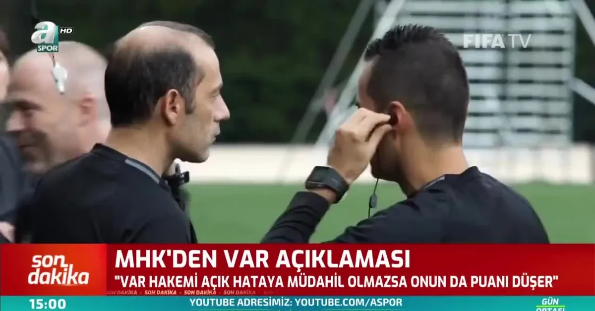 MHK'den flaş VAR açıklaması!