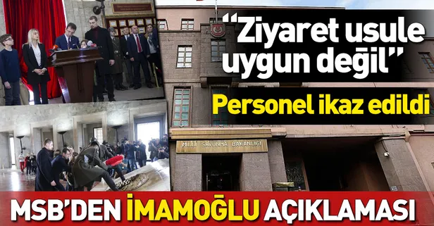SON DAKİKA... MSB’den İmamoğlu açıklaması: Anıtkabir ziyareti usule uygun değildi