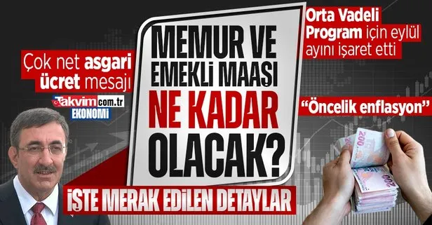 Cumhurbaşkanı Yardımcısı Cevdet Yılmaz’dan ’asgari ücret’ açıklaması! Memur ve emekli maaşı ne kadar olacak? ’Orta Vadeli Program’ mesajı