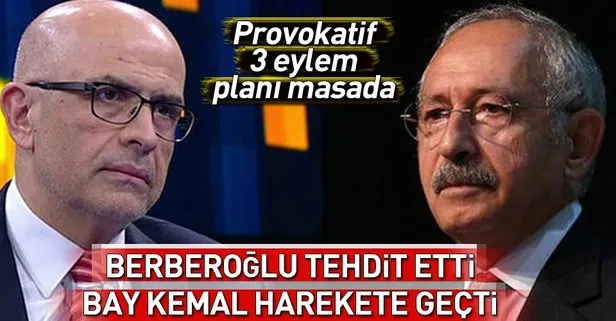 Berberberoğlu tehdit etti Bay Kemal harekete geçti