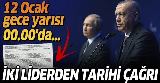 Son dakika: Başkan Erdoğan ve Putin’den Libya’da ateşkes çağrısı! İşte o metin