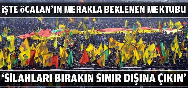 İşte Öcalan’ın mektubu