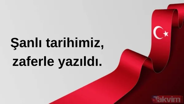 "Şanlı Tarihimiz, Zaferle Yazıldı."