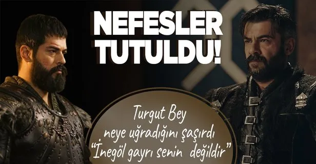 Osman Bey, Turgut Bey’den İnegöl Kalesi’ni geri istedi: “İnegöl artık senin değildir!”