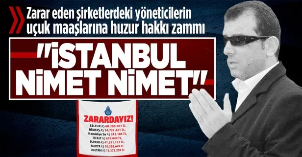 İBB’de her şey çok zarar oldu