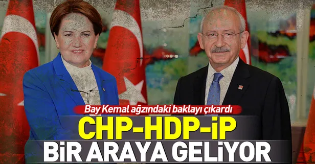 Kemal Kılıçdaroğlu'ndan ittifak itirafı! CHP-HDP-İP birleşiyor