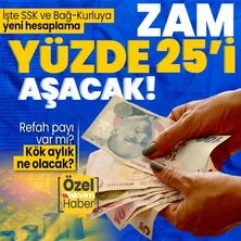 EMEKLİ ZAMMI YÜZDE 25’İ AŞACAK! SSK ve Bağ-Kurluya yeni zamlı maaş hesaplama! kök aylık...