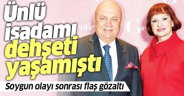 Sarar ailesi soygununda flaş gelişme! O isim gözaltına alındı